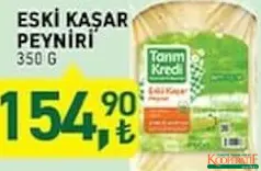 TARIM KREDİ ESKİ KAŞAR PEYNİRİ 350 G fiyat ve kampanya bilgisi